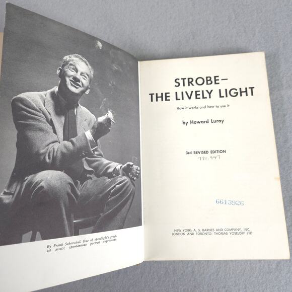 Strobe - The Lively Light Hardcover Book Howard Luray 1963 Photography Light - Picture 1 of 9